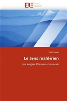 LEDUC Alain, Alain-L - Le sens mahlerien