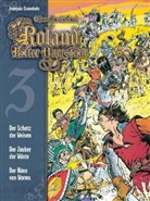 Francois Craenhals, François Craenhals, Francois Craenhals - Roland, Ritter Ungestüm - Bd.3: Der Schatz des Weisen / Der Zauber der Wüste / Der Hüne von Worms