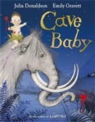 Donaldso, Donaldson, Julia Donaldson, Donaldson Julia, Gravett, Emily Gravett... - Cave Baby
