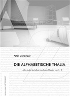 Peter Danzinger, Juliette Treinen, Tiana K. Wirth - Die alphabetische Thalia
