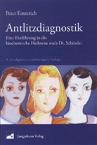 Peter Emmrich, Beate Hartmann - Antlitzdiagnostik