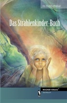 Iris Kraml-Weber - Das Strahlenkinder-Buch