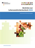 Peter Brandt - Berichte zur Lebensmittelsicherheit 2009: Berichte zur Lebensmittelsicherheit 2009