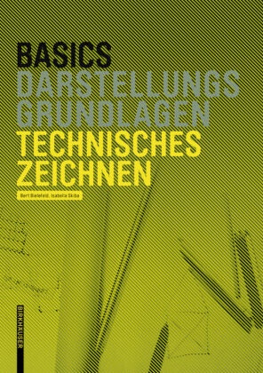 Bielefel, Ber Bielefeld, Bert Bielefeld,  Skiba, Isabella Skiba - Technisches Zeichnen - Darstellungsgrundlagen