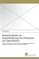 Marc Blecking - Rezeptorlipide zur Assemblierung von Proteinen auf Oberflächen