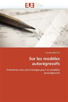 Ouerdia ARKOUN, Arkoun-O - Sur les modeles autoregressifs