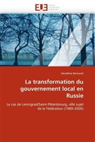 Géraldine Bertrand, Bertrand-g - La transformation du gouvernement