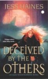Jess Haines, Jessica Haines - Deceived By the Others