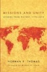 Norman E. Thomas, Norman E./ Shenk Thomas - Missions and Unity