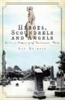 Ron Melugin - Heroes, Scoundrels and Angels