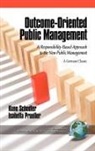 Isabella Proeller, Kuno Schedler - Outcome-Oriented Public Management