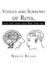 Nahid Rejali - Stories and Sorrows of Roya
