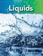 William Rice, William B Rice, William B. Rice - Liquids