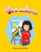 Dona Herweck Rice, Dona Rice, Dona Herweck Rice - Veo Colores