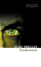 Mary Shelley, Mary W Shelley, Mary Wollstonecraft Shelley, Shelley Mary, Mary Shelly - Frankenstein