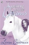 Linda Chapman - Loving Spirit Dreams