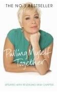 Denise Welch,  Welch Denise - Pulling Myself Together