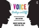 Robert Barton, Robert Dal Vera Barton, Rocco Dal Vera - Voice: Onstage and Off