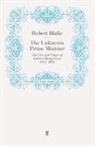 Robert Blake, Blake Robert, Robert Blake - The Unknown Prime Minister