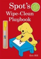 Eric Hill - Spot's Wipe-Clean Playbook