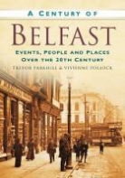 Not Available (NA), Trevor Parkhill, Vivienne Pollock, Vivienne Pollock - Century of Belfast