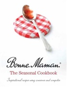 Bonne Maman, Bonne Maman, Tamsin Peskett-Hall, Stephen Petranek - Bonne Maman: The Seasonal Cookbook