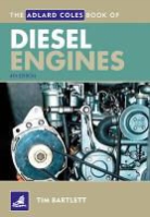 Mel Bartlett, Melanie Bartlett, Tim Bartlett - The Adlard Coles Book of Diesel Engines