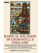 Andrew Bradstock - Radical Religion in Cromwell's England