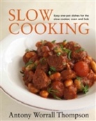 Antony Worrall Thompson, Antony Worrall Thompson - Slow Cooking