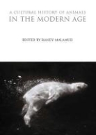 Randy Malamud, Randy Malamud, Randy (Georgia State University Malamud - A Cultural History of Animals in the Modern Age