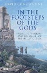 David Constantine - In the Footsteps of the Gods