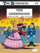 Cauvin, Raoul Cauvin, Lambil, Willy Lambil, LAMBIL CAUVIN, Lambil Willy... - THE BLUECOATS T 4 THE GREENHORN