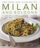 Valentina Harris, Harris Valentina, Martin Brigdale - Food and Cooking of Milan and Bologna