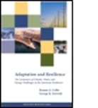 Bonnie G. Colby, Bonnie G./ Frisvold Colby, George B. Frisvold, Bonnie G. Colby, Bonnie G. (The University of Arizona Colby, George B. Frisvold... - Adaptation and Resilience
