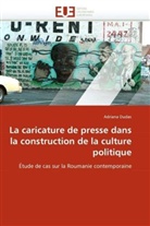 Adriana Dudas, Dudas-A - La caricature de presse dans la