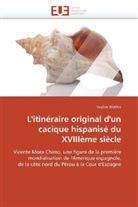 Sophie Mathis, Mathis-S - L itineraire original d un