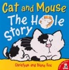 Christyan Fox, Christyan Fox Fox, Diane Fox, Christyan Fox - Cat and Mouse