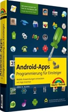 Jörg H. Kloss - Android-Apps Programmierung für Einsteiger