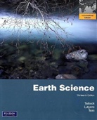 Frederick K. Lutgens, Tarbuck, Edward J. Tarbuck, Dennis G Tasa - Earth Science