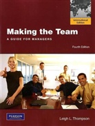 Leigh L. Thompson - Making the Team