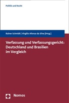 Afonso da Silva, Virgílio A. DaSilva, Rainer Schmidt, Virgílio Afonso da Silva - Verfassung und Verfassungsgericht: Deutschland und Brasilien im Vergleich