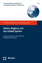 José Luis de Sales Marques, José Luis de Sales Marques, Reimund Seidelmann, Andreas Vasilache - States, Regions and the Global System