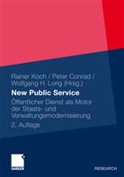Peter Conrad, Rainer Koch, Wolfgang H. Lorig, Pete Conrad, Peter Conrad, Wolfgang H Lorig... - New Public Service