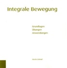 Martin Schmid - Integrale Bewegung
