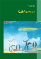 Harry Merz, Simon Spengler, Simone Spengler - Sabbattour