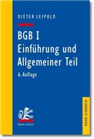 Dieter Leipold - BGB I, Einführung und Allgemeiner Teil
