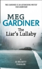 Meg Gardiner - The Liar's Lullaby
