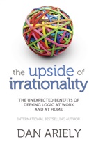 Dan Ariely - The Upside of Irrationality