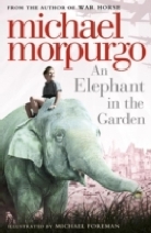 Michael Morpurgo, Michael Foreman - An Elephant in the Garden