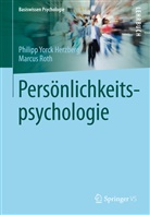 Herzber, Philipp Y. Herzberg, Philipp Yorc Herzberg, Philipp Yorck Herzberg, Roth, Marcus Roth - Persönlichkeitspsychologie